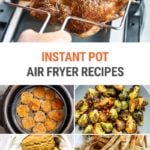 Instant Pot Air Fryer Recipes