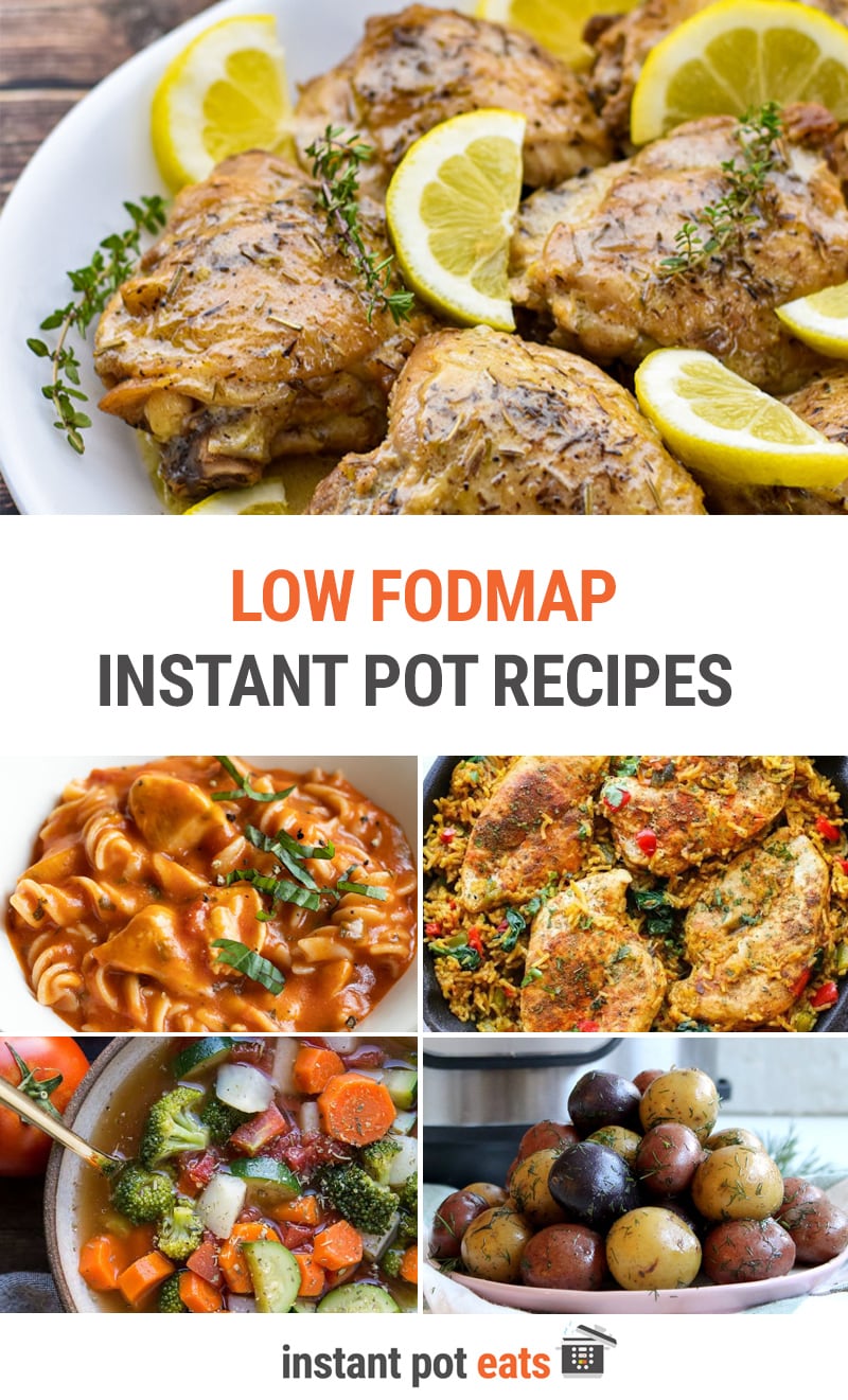 Low FODMAP Instant Pot Recipes That Are Healthy Nourishing