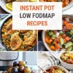 Low FODMAP Instant Pot Recipes