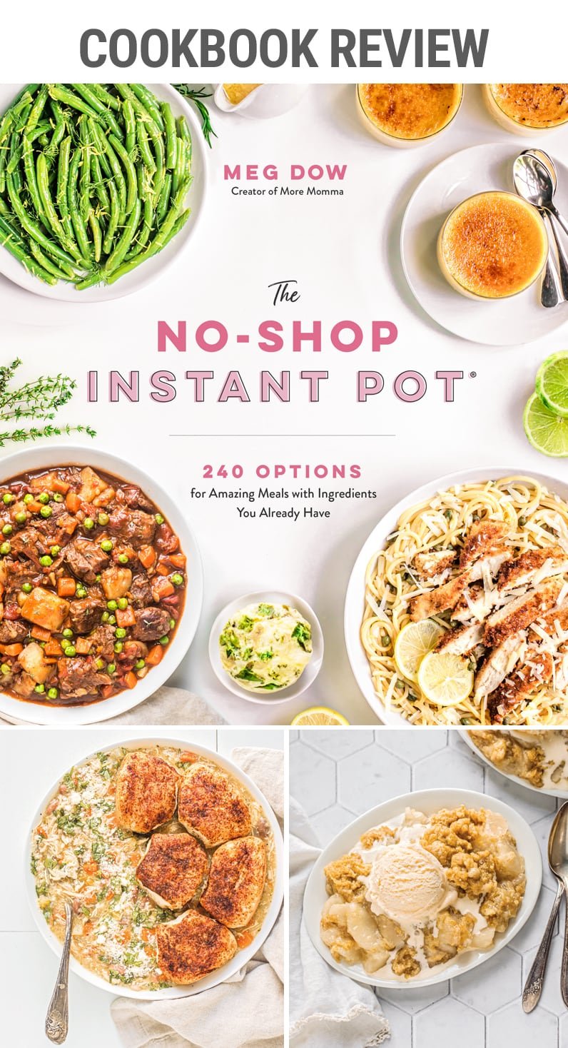 Review: The No-Shop Instant Pot Cookbook by Meg Dow