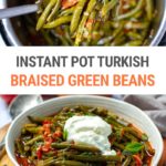 Instant Pot Braised Green Beans (Turkish-Style)