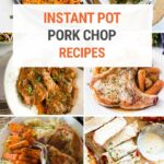 Instant Pot Pork Chop Recipes