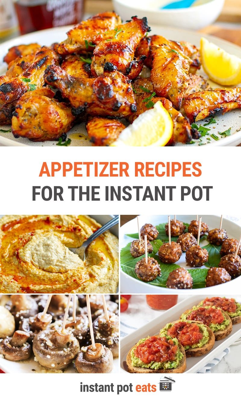 Finger Lickin Good Instant Pot Appetizers