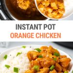 Instant Pot Orange Chicken (Step-By-Step Recipe)