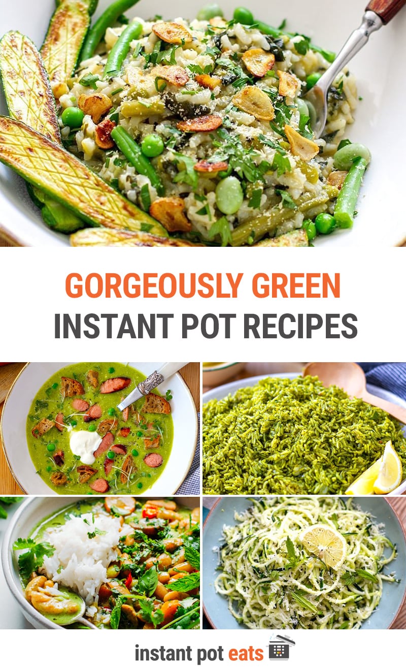 Gorgeously Green Instant Pot Recipes For Spring