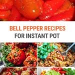 Bell Pepper Recipes For The Instant Pot