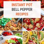 Instant Pot Recipes With Bell Peppers