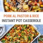 Instant Pot Pork Al Pastor & Rice Casserole