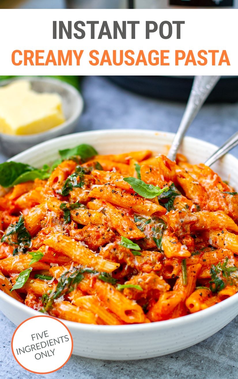 Instant Pot Creamy Sausage Pasta (5Ingredients Only!)