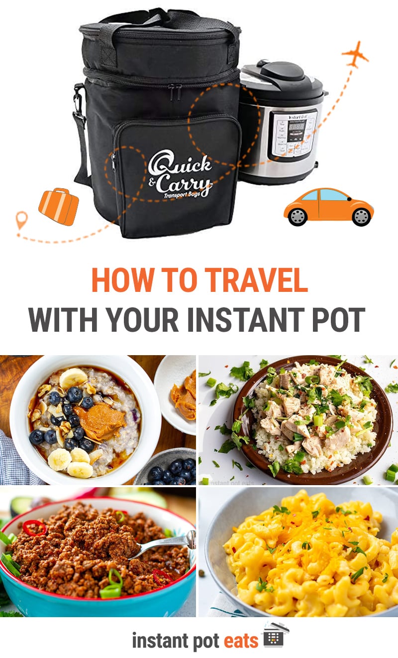 How To Travel With Your Instant Pot (Tips & Recipe Ideas)