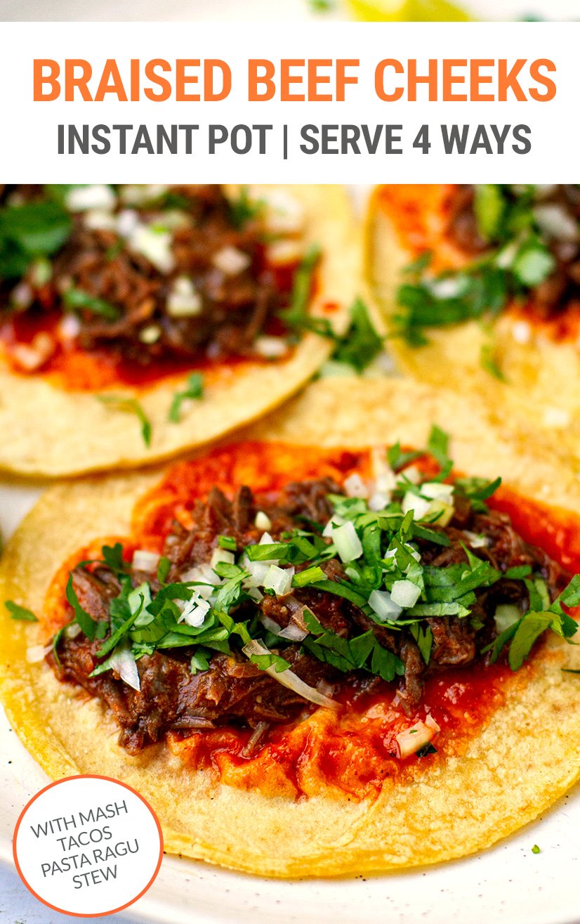 Instant Pot Beef Cheeks (Serve As Tacos, Pasta Sauce or Stew)