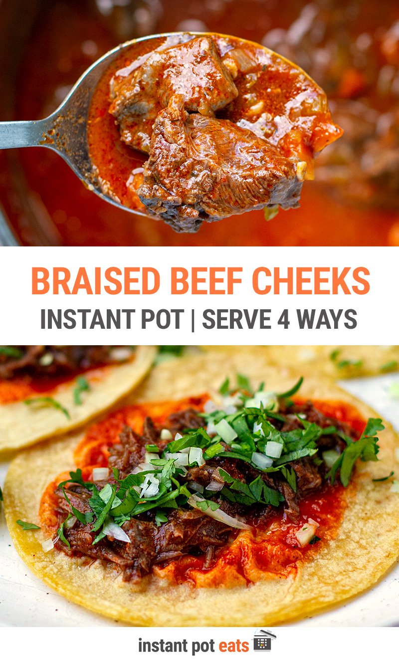 Braised Beef Cheeks (Instant Pot Recipe, Served 4 Ways)
