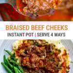 Instant Pot Beef Cheeks (Melt-In-Your-Mouth Tender, Eat 4 Ways)