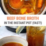 Beef Bone Broth In The Instant Pot