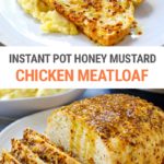 Honey Mustard Chicken Meatloaf (Instant Pot Recipes)