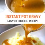 Best Instant Pot Gravy (Quick & Easy, No Drippings!)