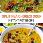 Split Pea & Chorizo Soup (Instant Pot + Stovetop Recipe)