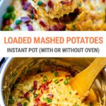 Loaded Mashed Potatoes Casserole (Instant Pot Recipe)