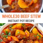 Instant Pot Beef Stew (Whole30 Recipe)