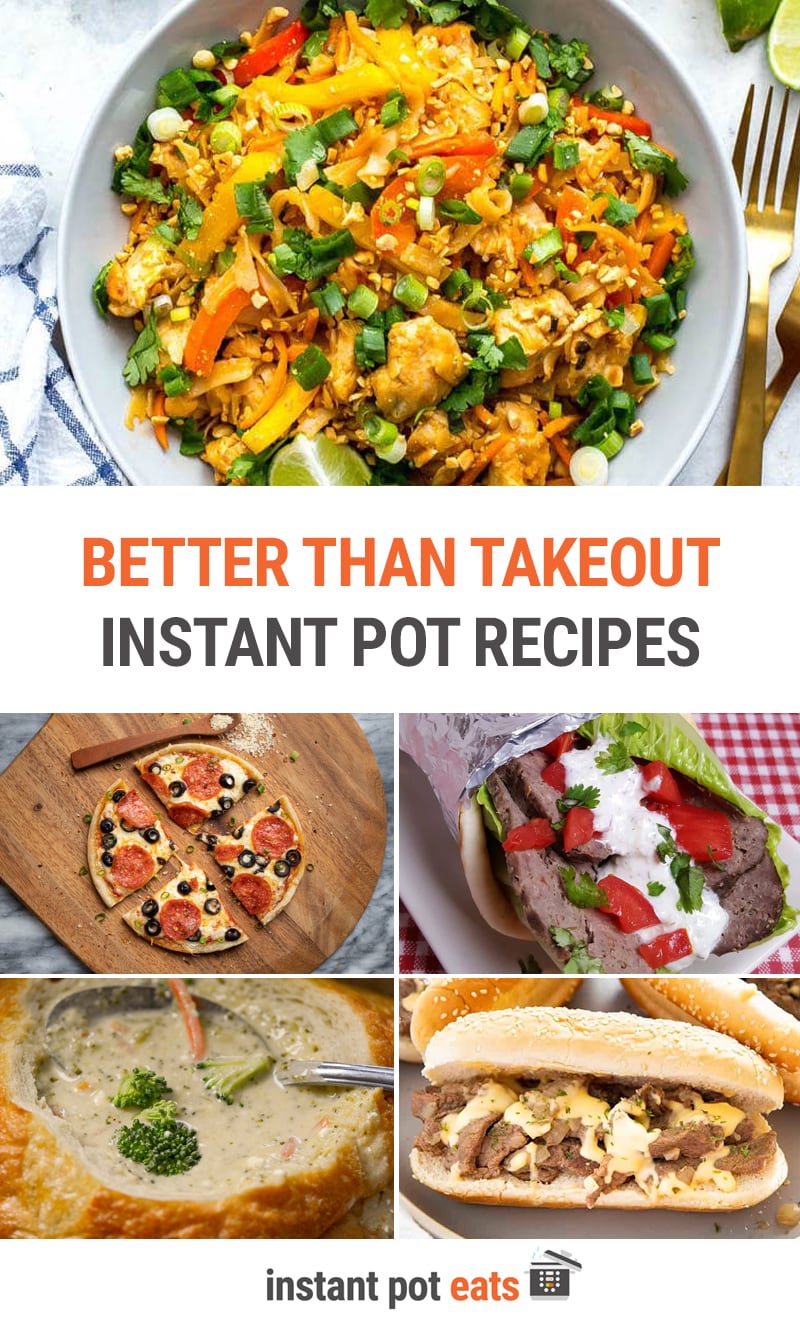 Better Than Takeout Instant Pot Recipes