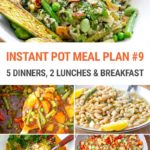Plant-Based Instant Pot Meal Plan #9 (Dinners, Lunches + Breaky)