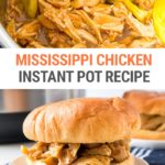 Instant Pot Mississippi Chicken Recipe