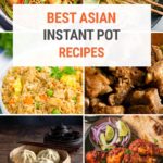45+ Best Asian Instant Pot Recipes