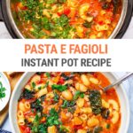 Pasta e Fagioli Soup (Instant Pot Recipe)