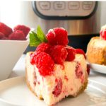 White Chocolate Cheesecake With Raspberries (Instant Pot Recipe)