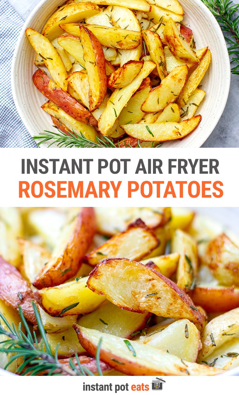 Instant Pot Air Fryer Rosemary Potatoes