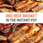 BBQ Brisket In The Instant Pot
