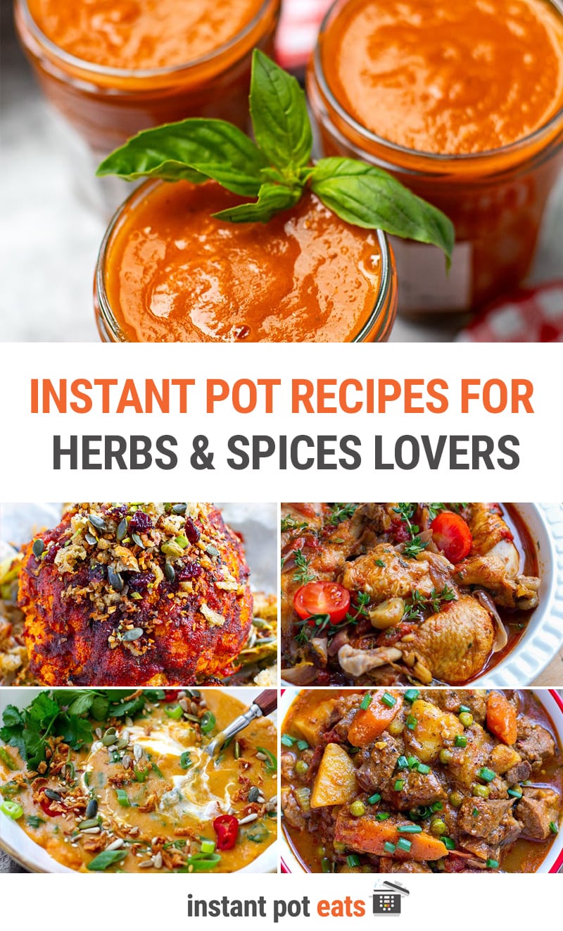 Instant Pot Recipes For Herbs & Spices Lovers