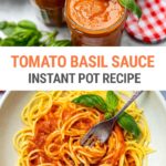 Instant Pot Tomato Basil Sauce
