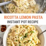 One-Pot Ricotta Lemon Pasta (Instant Pot Recipe)