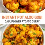 Instant Pot Aloo Gobi (Indian Cauliflower & Potatoes Recipe)