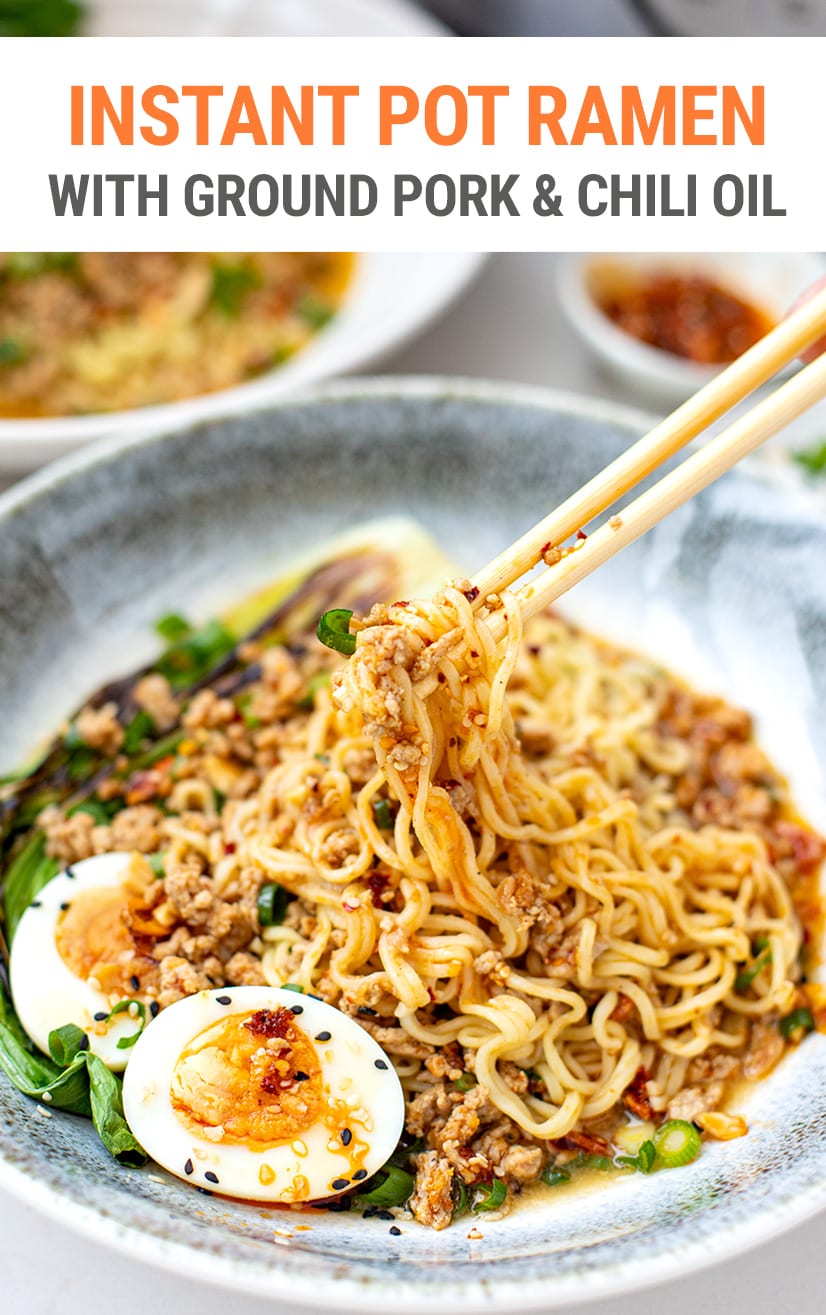 Instant Pot Ramen With Ground Pork & Chili Oil