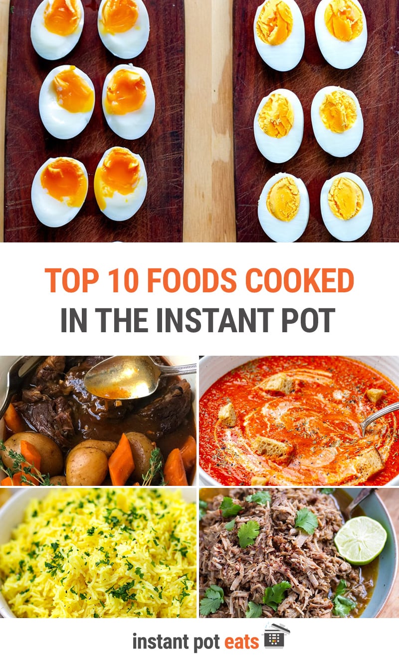 Top 10 Foods Cooked In The Instant Pot