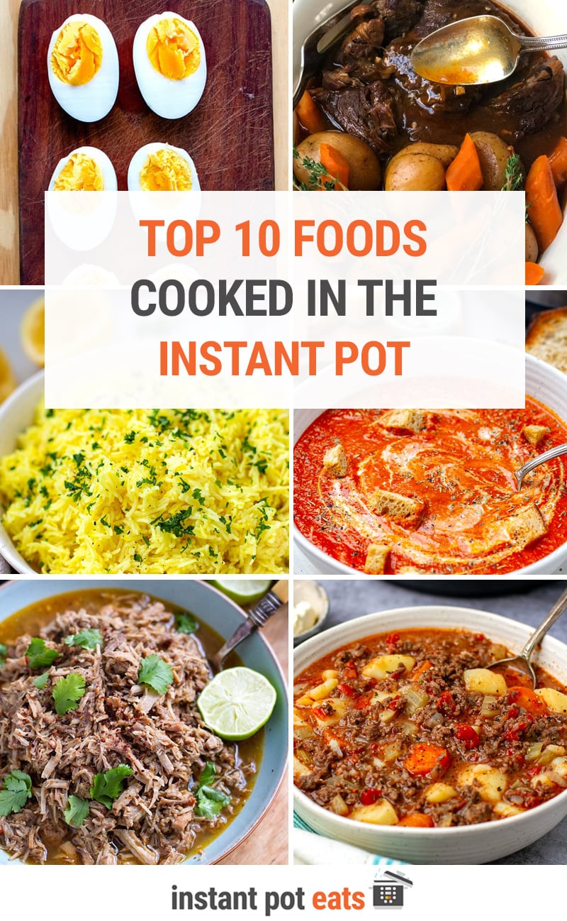 Instant Pot Most Cooked Foods & Dishes: Reader's Poll