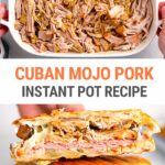 Instant Pot Mojo Pork & Cuban Sandwiches